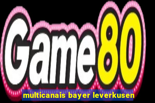 multicanais bayer leverkusen